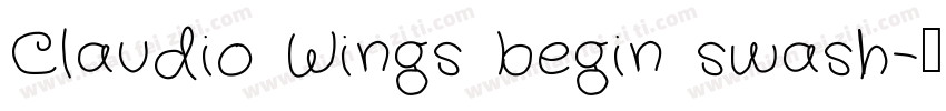 Claudio Wings begin swash字体转换
